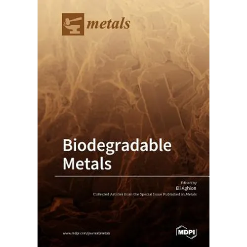 Biodegradable Metals