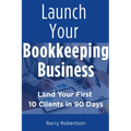 Launch Your Bookkeeping Business