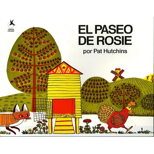 El Paseo de Rosie (Rosie's Walk)