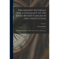 Preliminary Materials for a Genealogy of the Rider (Ryder) Families in the United States: Arranged According to the "Rider Trace" System of Presentati