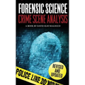 Forensic Science: Crime Scene Analysis