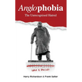 Anglophobia: The Unrecognised Hatred