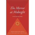 The Mirror at Midnight: A South African Journey