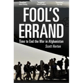 Fool's Errand: Time to End the War in Afghanistan