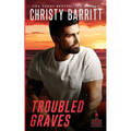 Troubled Graves