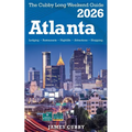 ATLANTA The Cubby 2026 Long Weekend Guide
