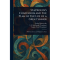 Stavrogin's Confession and The Plan of The Life of a Great Sinner