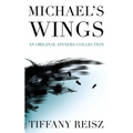 Michael's Wings: Companion to The Angel