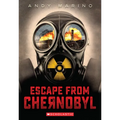Escape from Chernobyl (Escape from #1): Volume 1