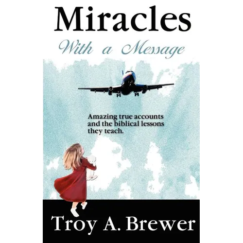Miracles With A Message