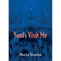 Souls Visit Me