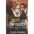 Not So Best Wishes (Nbi/M/W Monster Romance)