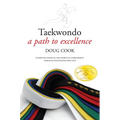 Taekwondo: A Path to Excellence