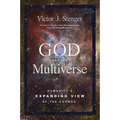 God and the Multiverse: Humanity's Expanding View of the Cosmos