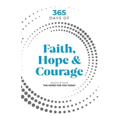 365 Days of Faith, Hope & Courage