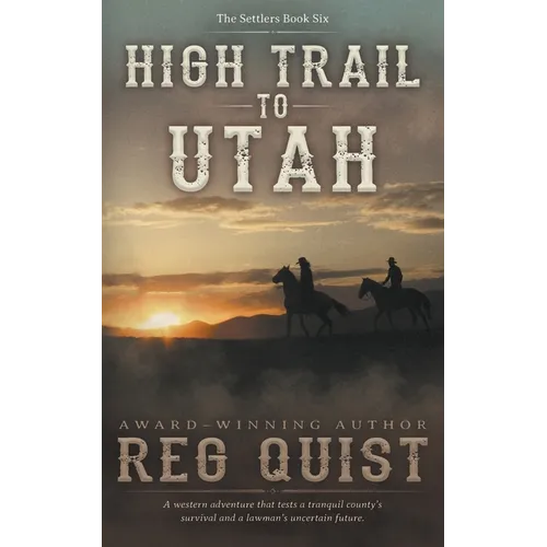 High Trail to Utah: A Christian Western