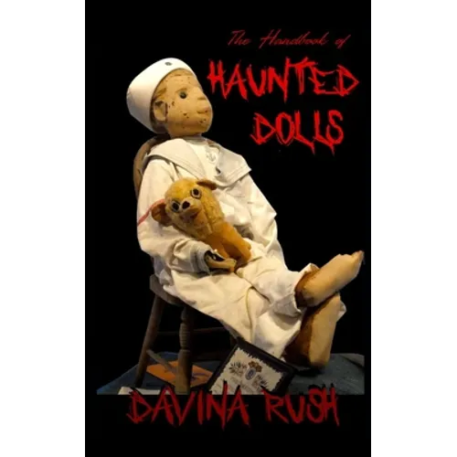 The Handbook of Haunted Dolls