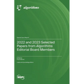 2022 and 2023 Selected Papers from Algorithms Editorial Board Members