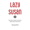 Lazy Susan: The Origin Stories of Eponyms