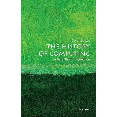 The History of Computing: A Very Short Introduction