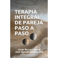 Terapia Integral de Pareja Paso a Paso