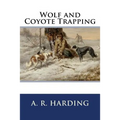 Wolf and Coyote Trapping