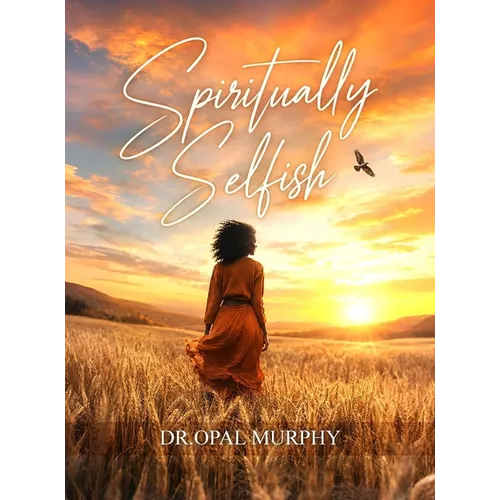 Spiritually Selfish