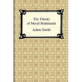 The Theory of Moral Sentiments