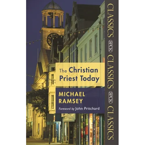 The Christian Priest Today