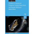 Student Exoplanet Projects Using Data from the Kepler Mission: Exoplanet projects