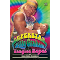 Wwe Legends - Superstar Billy Graham: Tangled Ropes