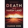 Death in a Harsh Land