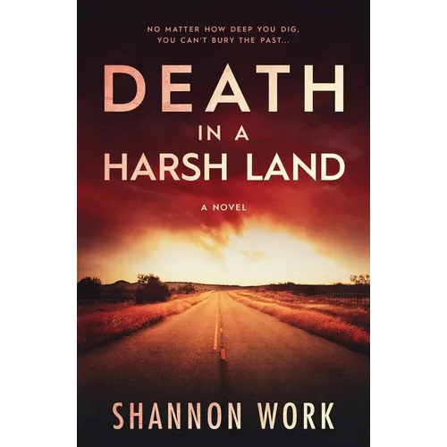 Death in a Harsh Land