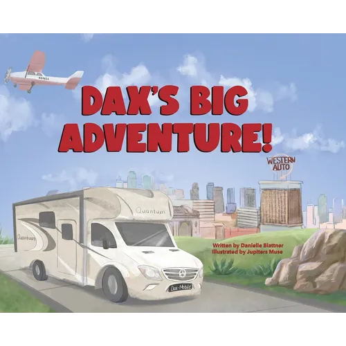 Dax's Big Adventure!