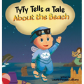 TyTy Tells a Tale About the Beach