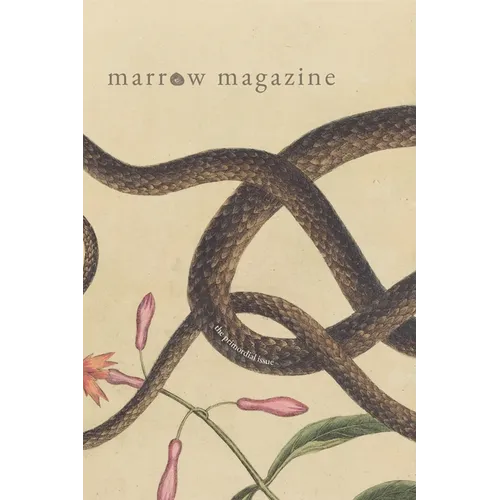 Marrow Magazine: The Primordial Issue