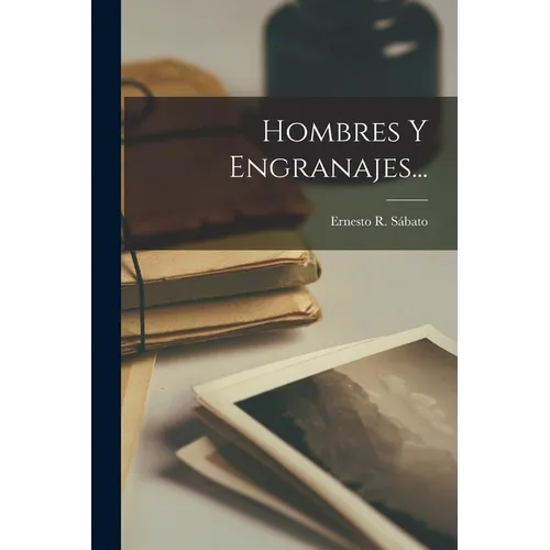 Hombres Y Engranajes...