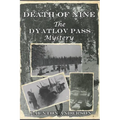 Death of Nine: The Dyatlov Pass Mystery