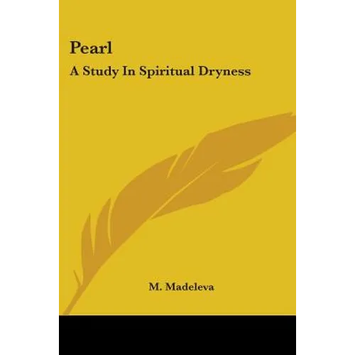 Pearl: A Study In Spiritual Dryness