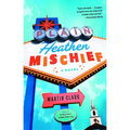 Plain Heathen Mischief