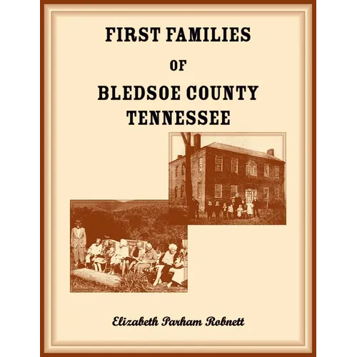 First Families of Bledsoe County, Tennessee