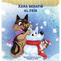Xena desafió al frío