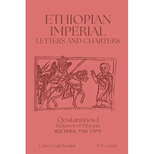 Ethiopian Imperial Letters and Charters