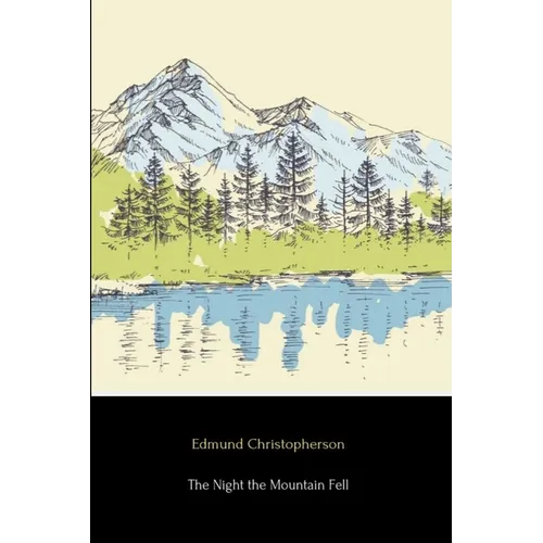 The Night the Mountain Fell