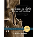 Principles of Violin Playing and Teaching (Dover Books on Music)