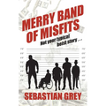 Merry Band of Misfist