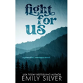 Fight For Us