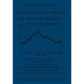 The Collected Writings of Donald Bradley