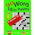Word Fill-In Puzzles, Volume 6, 90 Puzzles