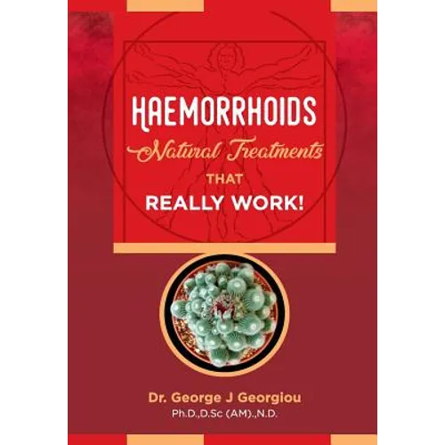 Haemorrhoids: Natural Treatments That Really Work!